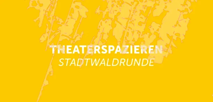 Theaterspazieren - Stadtwaldrunde